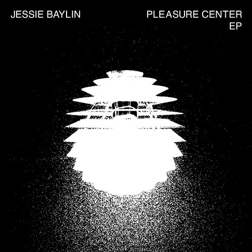 Pleasure Center EP Jessie Baylin