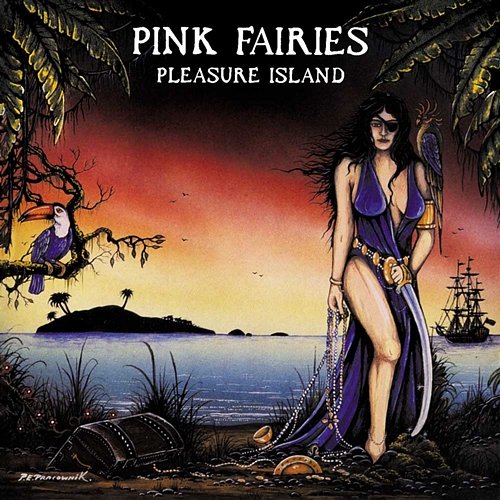 Pleasure Island The Pink Fairies