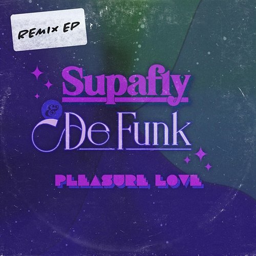 Pleasure Love Supafly, De Funk