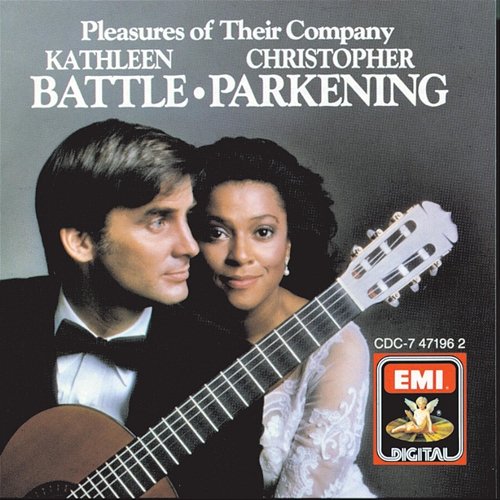 Pleasures Of Their Company Kathleen Battle, Christopher Parkening