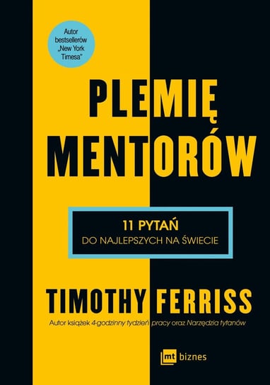 Plemię mentorów. 11 pytań do najleszych na świecie Ferriss Timothy