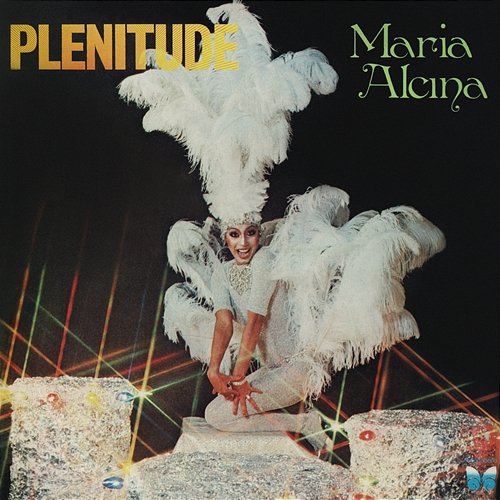 Plenitude Maria Alcina