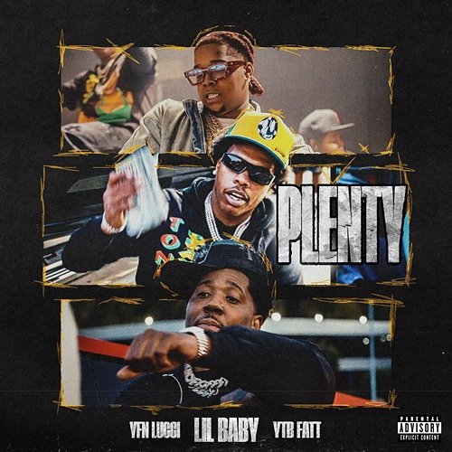 Plenty Lil Baby, YTB Fatt, YFN Lucci