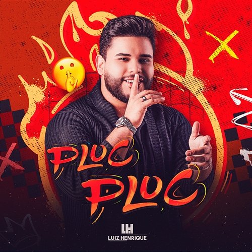 Ploc Ploc LH - Luiz Henrique