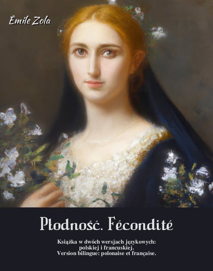 Płodność. Fecondite - ebook mobi Zola Emile