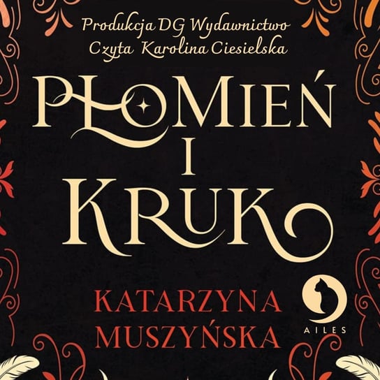 Płomień i Kruk - audiobook Muszyńska Katarzyna