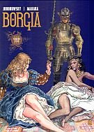 Płomienie stosu. Borgia. Tom 3 Jodorowsky Alejandro, Manara Milo