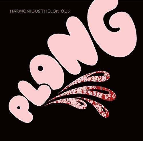 Plong Harmonious Thelonious