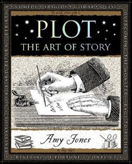 Plot: The Art of Story Jones Amy