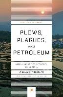 Plows, Plagues, and Petroleum Ruddiman William F.