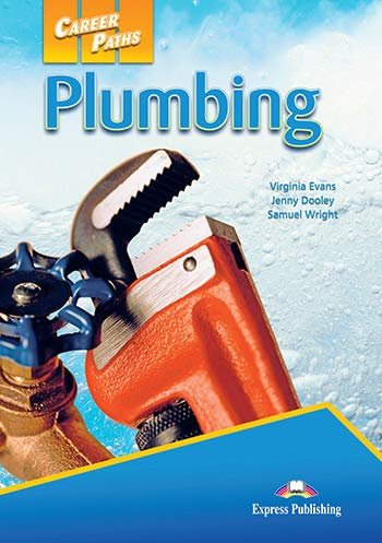 Plumbing. Career Paths. Student's Book + kod DigiBook Wright Samuel, Evans Virginia, Dooley Jenny