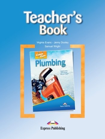 Plumbing. Career Paths. Teacher's Book Wright Samuel, Evans Virginia, Dooley Jenny