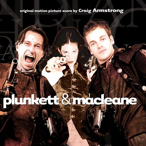 Plunkett And Macleane Craig Armstrong