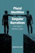 Plural Identities - Singular Narratives Craith Mairead Nic, Nic Craith M.
