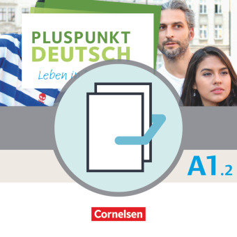 Pluspunkt Deutsch A1: Teilband 2 - Allgemeine Ausgabe - Arbeitsbuch und Kursbuch Cornelsen Verlag Gmbh, Cornelsen Verlag