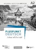 Pluspunkt Deutsch - Leben in Österreich A2 - Handreichungen für den Unterricht Enzelberger Eva-Maria, Jin Friederike, Schote Joachim