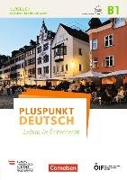 Pluspunkt Deutsch - Leben in Österreich B1 - Kursbuch mit Audios und Videos online Schote Joachim, Weimann Gunther