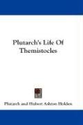Plutarch's Life Of Themistocles Plutarch