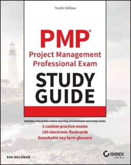 PMP Project Management Professional Exam Study Guide: 2021 Exam Update Kim Heldman