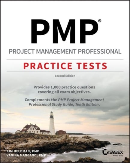 PMP Project Management Professional Practice Tests: 2021 Exam Update Kim Heldman
