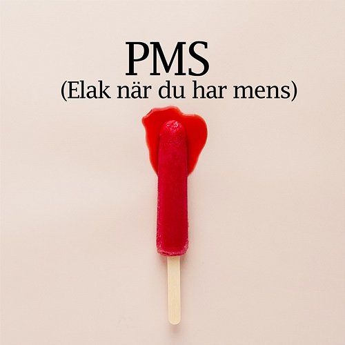 PMS (Elak när du har mens) Rasmus Gozzi