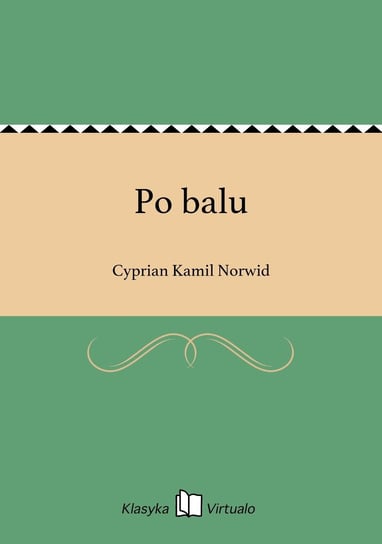 Po balu Norwid Cyprian Kamil