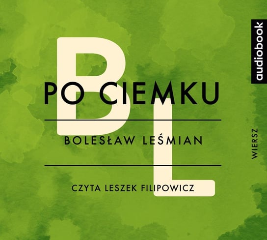 Po ciemku - audiobook Leśmian Bolesław