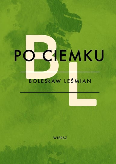 Po ciemku Leśmian Bolesław