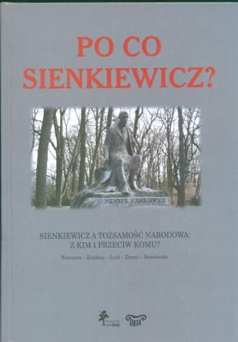 Po co Sienkiewicz? Bujnicki Tadeusz, Axer Jerzy