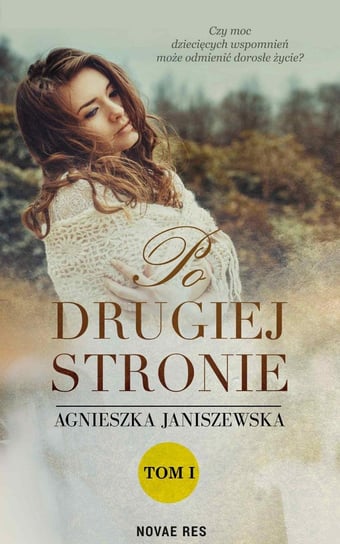 Po drugiej stronie. Tom 1 - ebook epub Janiszewska Agnieszka