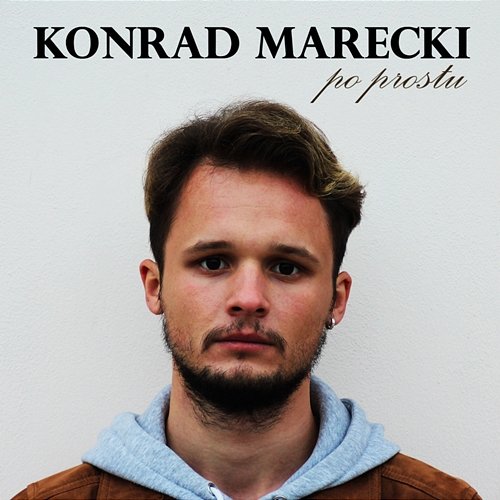 Po prostu Konrad Marecki