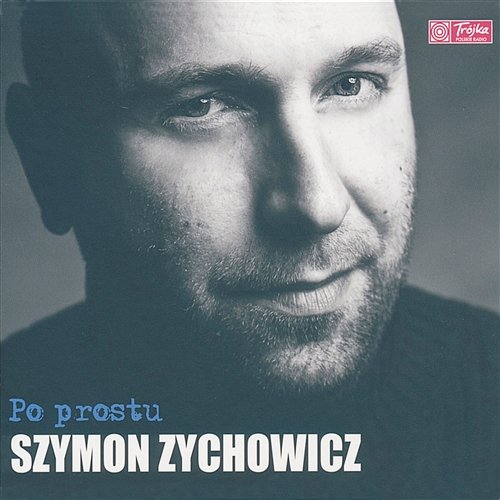Po Prostu Szymon Zychowicz