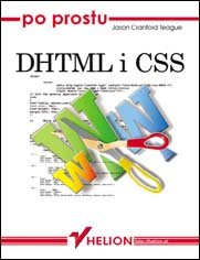 Po prostu DHTML i CSS Teague Janson
