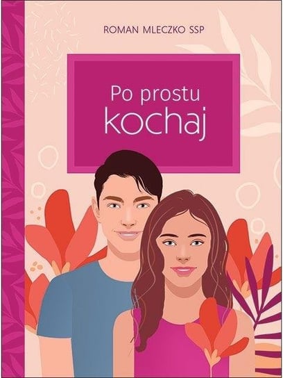Po prostu kochaj Edycja Świętego Pawła