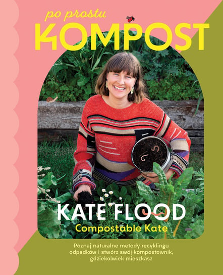 Po prostu kompost Kate Flood