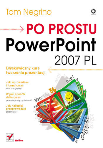 Po prostu PowerPoint 2007 PL Negrino Tom