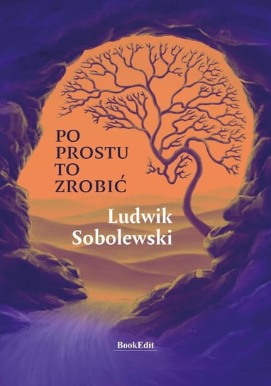 Po prostu to zrobić - ebook mobi Sobolewski Ludwik