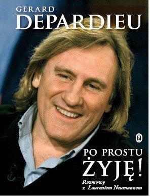 Po prostu żyję Depardieu Gerard