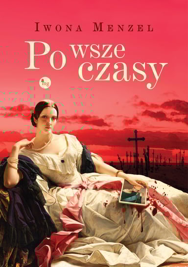 Po wsze czasy Menzel Iwona