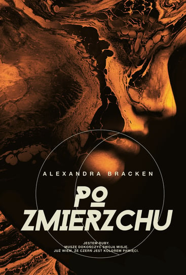 Po zmierzchu. Mroczne umysły. Tom 3 Alexandra Bracken