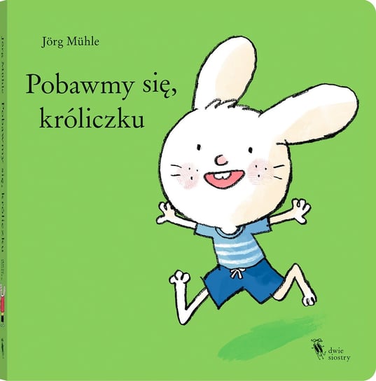 Pobawmy się, króliczku Muhle Jorg