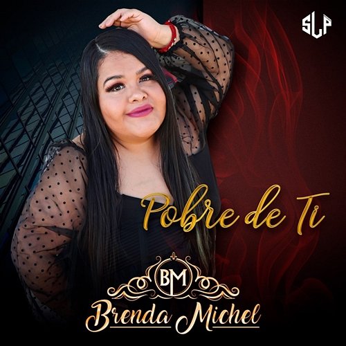 Pobre de Ti Brenda Michel