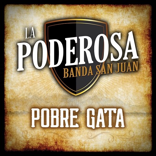 Pobre Gata La Poderosa Banda San Juan