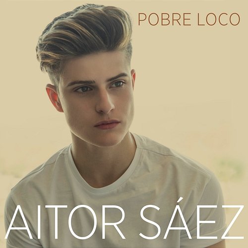 Pobre Loco Aitor Sáez