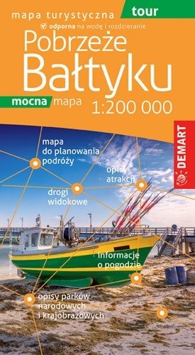 Pobrzeże Bałtyku. Mapa turystyczna 1:200 000 Opracowanie zbiorowe