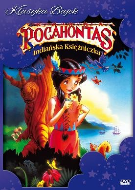 Pocahontas: Indiańska księżniczka Various Directors