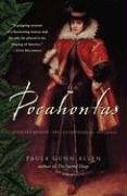 Pocahontas: Medicine Woman, Spy, Entrepreneur, Diplomat Allen Paula Gunn