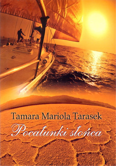 Pocałunki słońca Tarasek Tamara Mariola