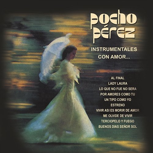 Pocho Pérez Instrumentales Con Amor... Pocho Pérez