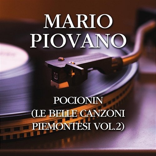 Pocionin - Le Belle Canzoni Piemontesi Vol.2 Mario Piovano